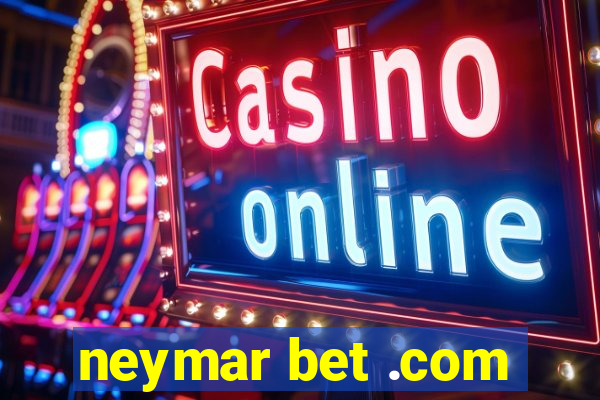 neymar bet .com